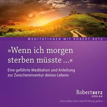 Bild von Betz, Robert: Wenn ich morgen sterben müsste...* (CD)