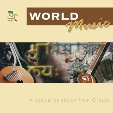 Bild von V. A. (Oreade): World Music - A special Selection from Oreade (CD)