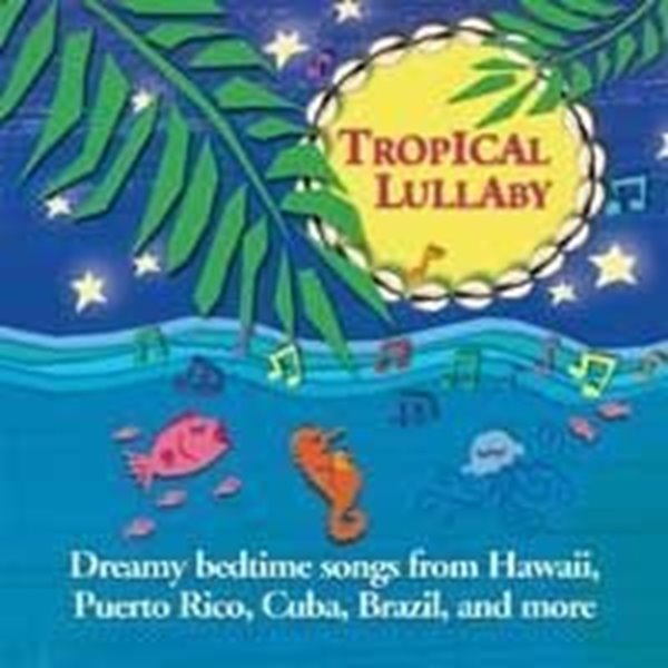 Bild von V. A. (Ellipsis Arts): Tropical Lullaby (CD)