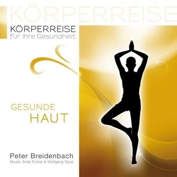 Bild von Breidenbach, Peter: Körperreise für Ihre Gesundheit - Gesunde Haut° (CD)