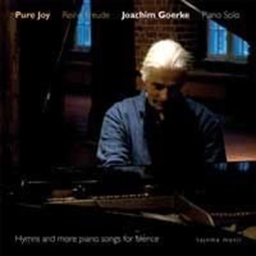 Bild von Goerke, Joachim: Pure Joy (CD)