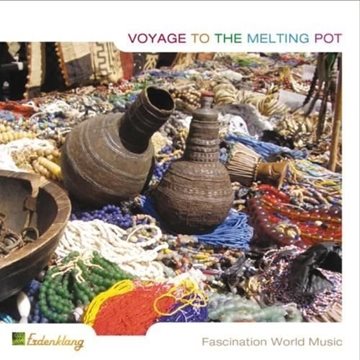 Bild von V. A. (Erdenklang): Voyage to the Melting Pot (CD)