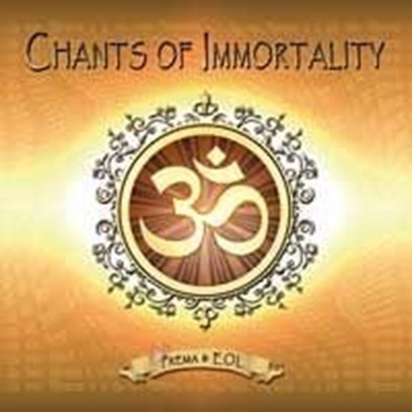 Bild von Prema & EOL: Chants of Immortality (CD)