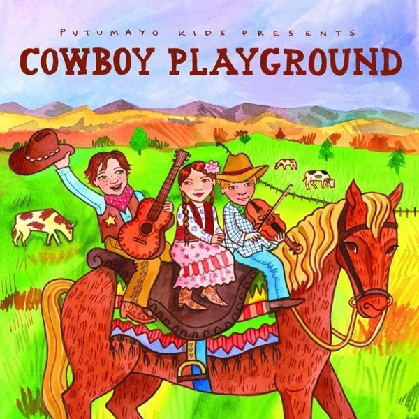 Bild von Putumayo Kids Presents: Cowboy Playground* (CD)
