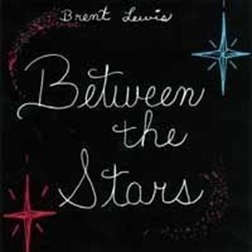 Bild von Lewis, Brent: Between the Stars (CD)