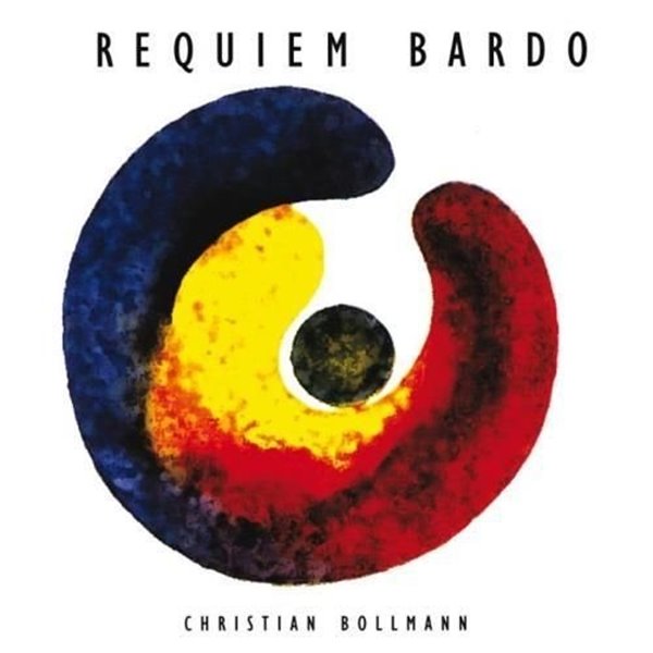 Bild von Bollmann, Christian: Requiem Bardo (CD)