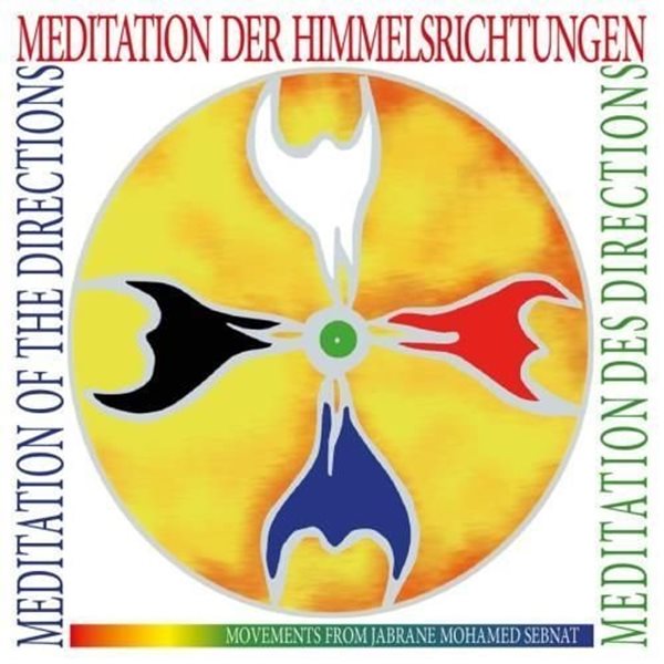 Bild von Sebnat, Jabrane: Meditation der vier Himmelsrichtungen (CD)