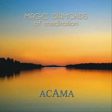 Bild von Acama: Magic Diamonds of Meditation (CD)