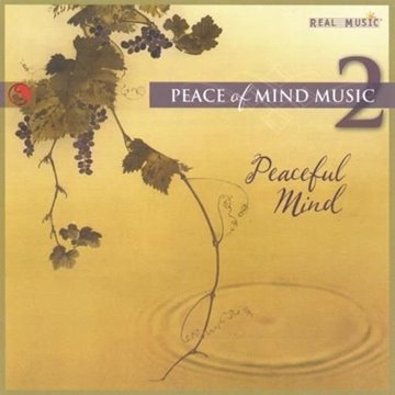 Bild von V. A. (Real Music): Peaceful Mind - Peace of Mind 2 (CD)