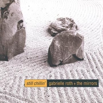 Bild von Roth, Gabrielle & The Mirrors: Still Chillin' (CD)