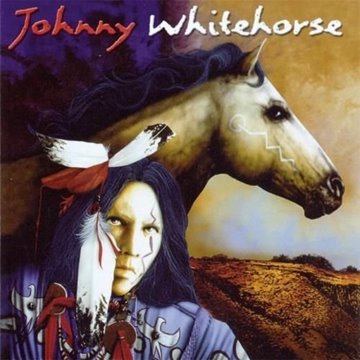 Bild von Whitehorse, Johnny & Mirabal, Robert: Johnny Whitehorse (CD)