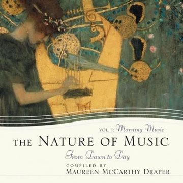 Bild von McCarthy Draper, Maureen: Nature of Music Vol. 1 - Morning Music (CD)