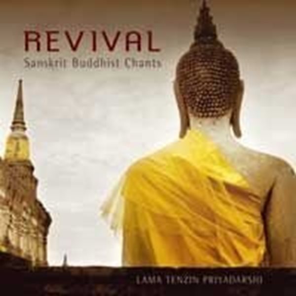 Bild von Lama Tenzin Priyadarshi: Revival - Sanskrit Buddhist Chants (CD)