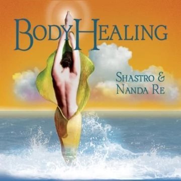 Bild von Shastro & Nanda Re: Body Healing (CD)
