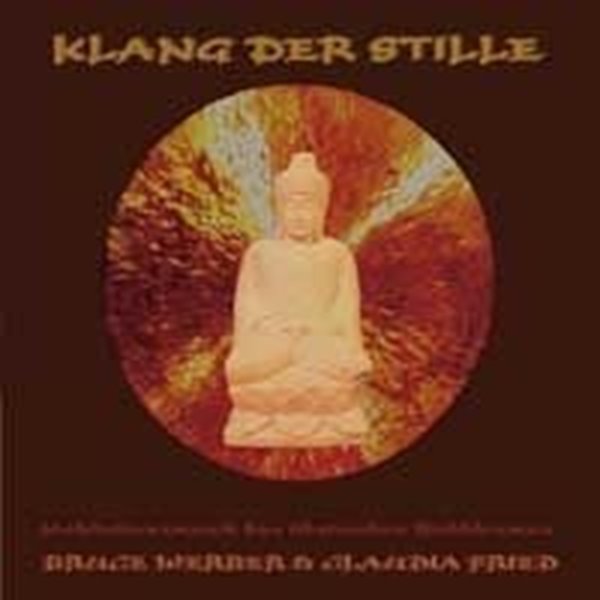 Bild von Werber, Bruce & Fried, Claudia: Klang der Stille (CD)