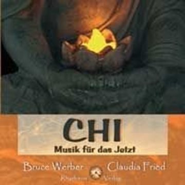 Bild von Werber, Bruce & Fried, Claudia: CHI Musik für das Jetzt (CD)