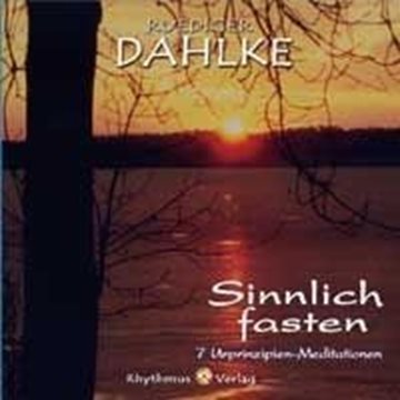 Bild von Dahlke, Rüdiger: Sinnlich Fasten (CD)