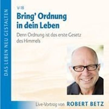 Bild von Betz, Robert: Bring Ordnung in dein Leben* (CD)