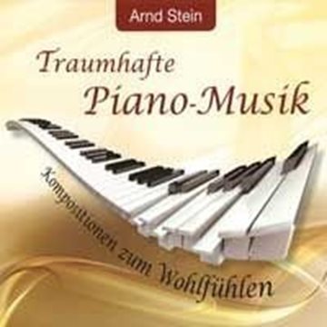Bild von Stein, Arnd: Traumhafte Piano Musik* (CD)
