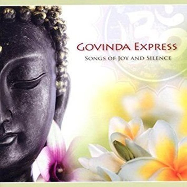 Bild von Govinda Express: Songs of Joy and Silence (CD)