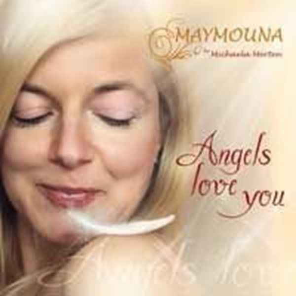 Bild von MAYMOUNA by Michaela Merten: Angels Love You (CD)