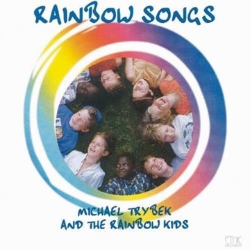 Bild von Trybek, Michael & The Rainbow Kids: Rainbow Songs (CD)