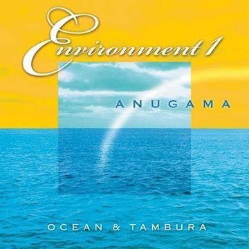 Bild von Anugama: Ocean & Tambura - Environment 1 (CD)