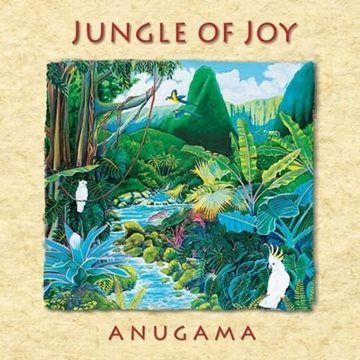 Bild von Anugama: Jungle of Joy (CD)