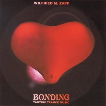 Bild von Zapp, Dhwani Wilfried M.: Bonding (CD)