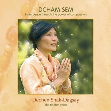 Bild von Shak-Dagsay, Dechen: Dcham Sem (CD)