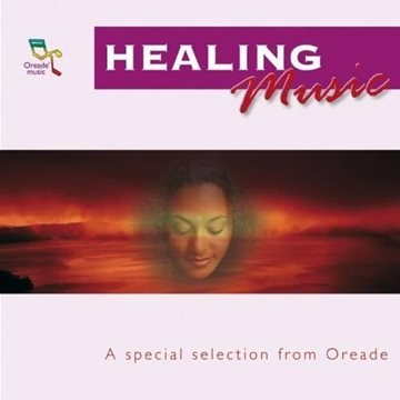 Bild von V. A. (Oreade): Healing Music - A special Selection from Oreade (CD)