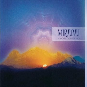 Bild von Mirabai Ceiba: Mountain Sadhana (CD)