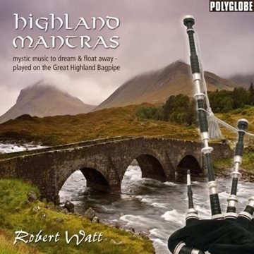Bild von Watt, Robert: Highland Mantras (CD)
