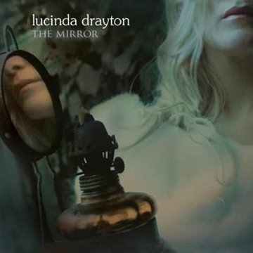 Bild von Drayton, Lucinda (Bliss): The Mirror (CD)