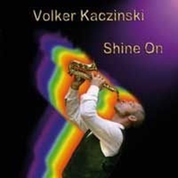 Bild von Kaczinski, Volker: Shine On (CD)
