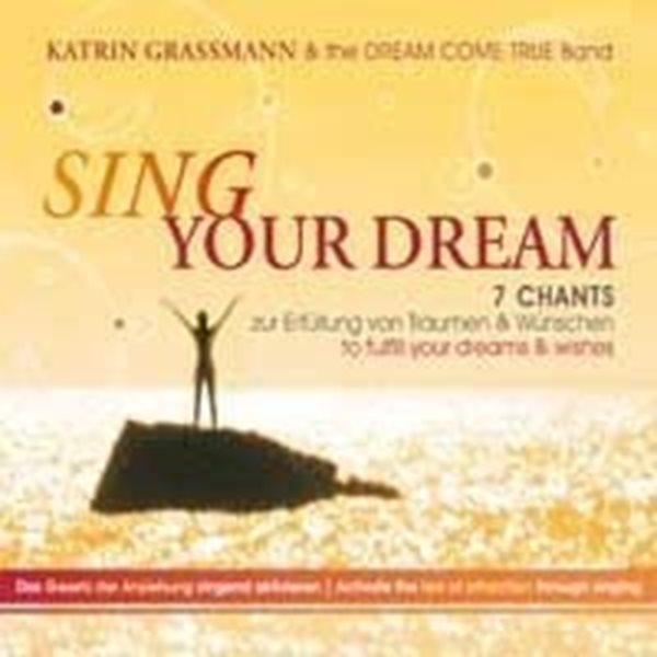 Bild von Grassmann, Katrin: Sing Your Dream (CD)