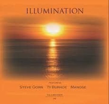 Bild von Burhoe, Ty & Manose & Gorn, Steve: Illumination (CD)