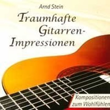 Bild von Stein, Arnd: Traumhafte Gitarren Impressionen* (CD)