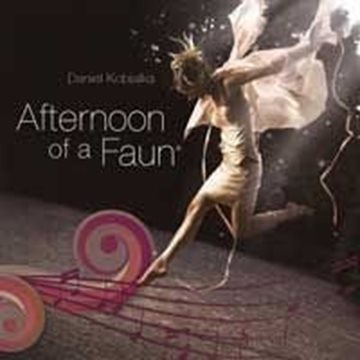 Bild von Kobialka, Daniel: Afternoon of a Faun (CD)