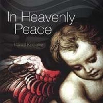 Bild von Kobialka, Daniel: In Heavenly Peace (CD)