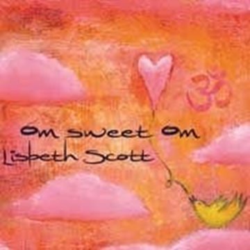 Bild von Scott, Lisbeth: OM Sweet OM (CD)