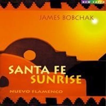 Bild von Bobchak, James: Santa Fe Sunrise* (CD)