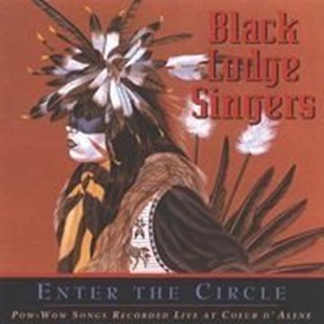 Bild von Black Lodge Singers: Enter the Circle (CD)