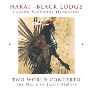Bild von Nakai & Black Lodge Singers: Two World Concerto - by James DeMars (CD)