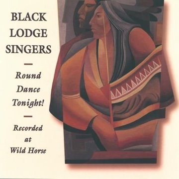 Bild von Black Lodge Singers: Round Dance Tonight (CD)