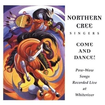 Bild von Northern Cree Singers: Come and Dance (CD)