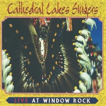 Bild von Cathedral Lake Singers: Live at Window Rock (CD)