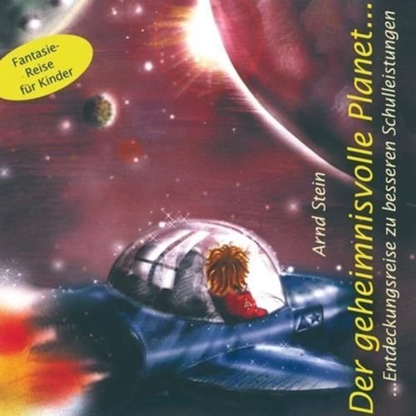 Bild von Stein, Arnd: Der Geheimnisvolle Planet - Entdeckungsreise (GEMA-Frei) (CD)