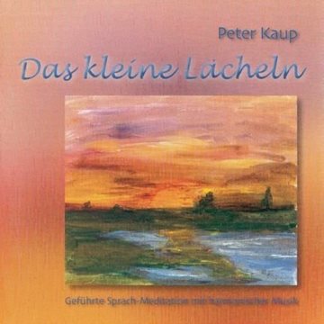 Bild von Kaup, Peter: Das Kleine Lächeln (CD)