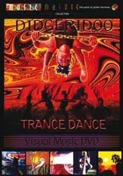 Bild von V. A. (Music Mosaic Collection): Didgeridoo Trance Dance (DVD)